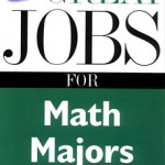 Great Jobs for Math Majors, Second Edition By Stephen Lambert & Ruth DeCotis